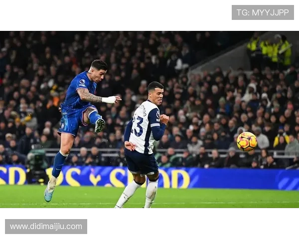 蓝军锋芒再现切尔西客场力克热刺豪取关键胜巩固英超竞争格局